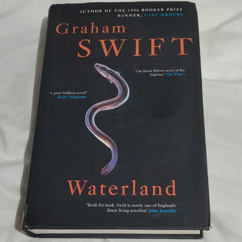 Waterland-by Graham Swift -Hardcover – October 25, 2013